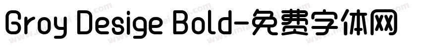 Groy Desige Bold字体转换